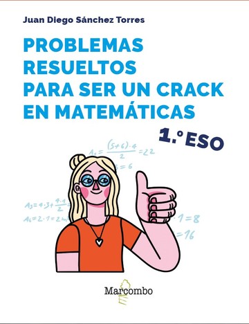 Problemas resueltos para ser un crack en matemticas. 1 ESO