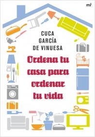 Ordena tu casa para ordenar tu vida