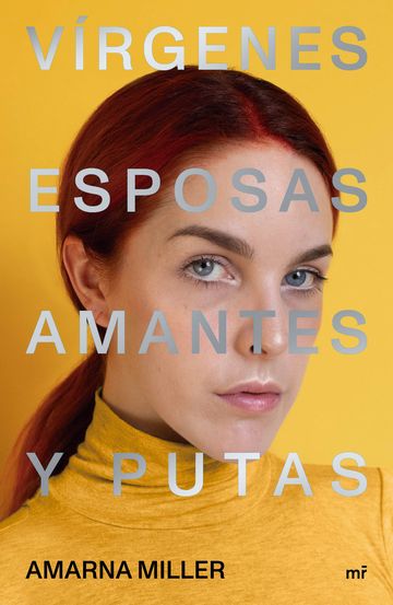 Vrgenes, esposas, amantes y putas