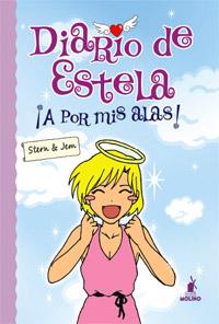 A por mis alas (Diario de Estela 1)