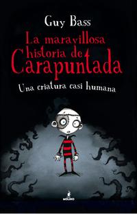 Una criatura casi humana (La maravillosa historia de Carapuntada)