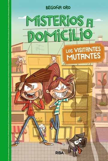 Misterios a domicilio 4. visitantes mutantes