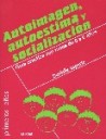 Autoimagen , autoestima y socializacin . Gua prctica con nios de 0 a 6 aos