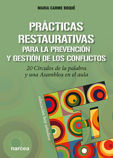 Prcticas restaurativas para la prevencin y gestin de los conflictos