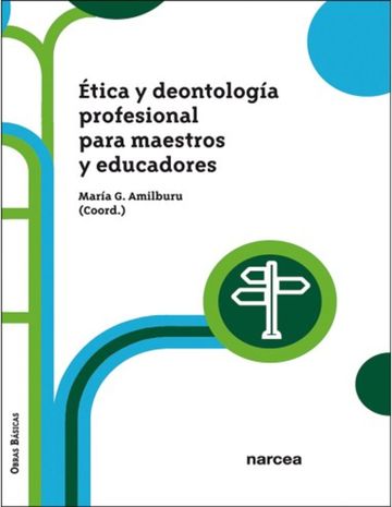 tica y deontologa profesional para maestros y educadores