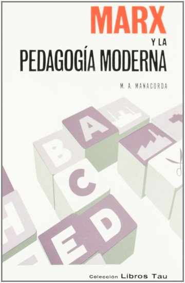 Marx y la pedagoga moderna