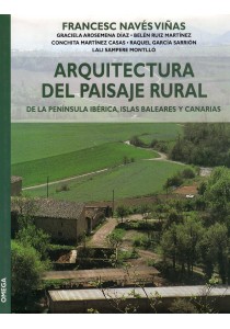 Arquitectura del paisaje rural de la p. ib?rica, islas baleares y canarias