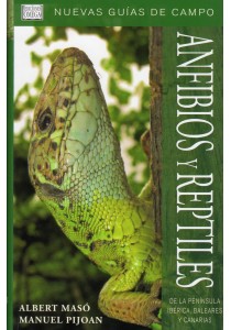 Anfibios y reptiles de la pennsula ib?rica, baleares y canarias. nuevas guas de campo