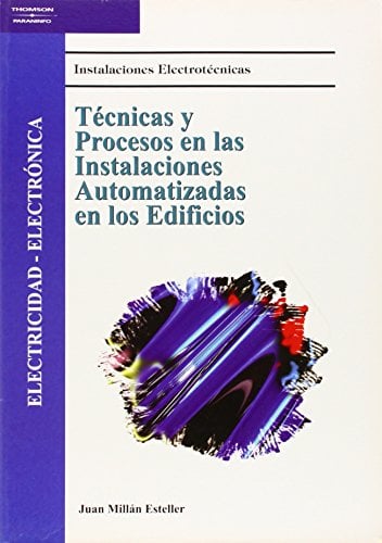 Tcnicas y procesos en las instalaciones automatizadas en los edificios