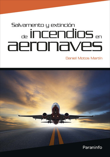 Salvamento y extincin de incendios en aeronaves