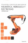Tecnologa Y Circuitos De Aplicacin De Neumtica Hidralica Y Electricidad 