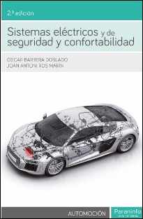SISTEMAS ELCTRICOS Y DE SEGURIDAD Y CONFORTABILIDAD 2. EDICIN (SPA)