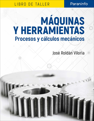 Mquinas y herramientas. Procesos y clculos mecnicos