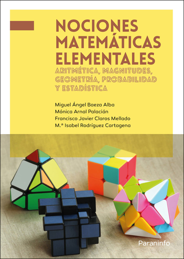 Nociones matemticas elementales: aritmtica, magnitudes, geometra, probabilidad y estadstica