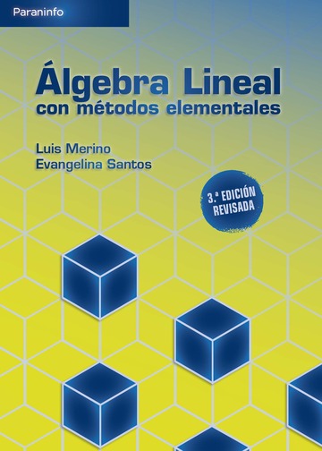 lgebra lineal con mtodos elementales. 3a. Edicin