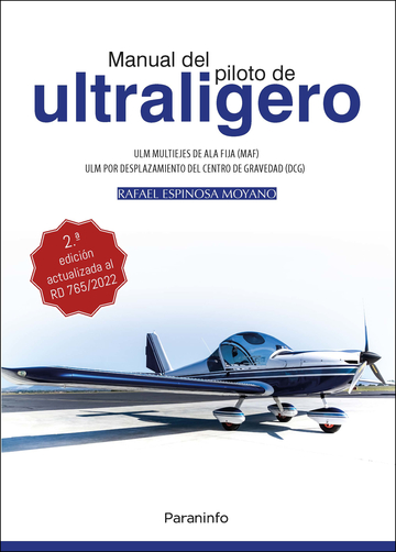 MANUAL DEL PILOTO DE ULTRALIGERO. ULM multiejes de ala fija. ULM por desplazamiento del centro de gravedad (DCG) 2. edicin 2023