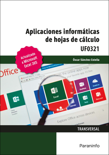 Aplicaciones informticas de hojas de clculo. Microsoft Excel 365