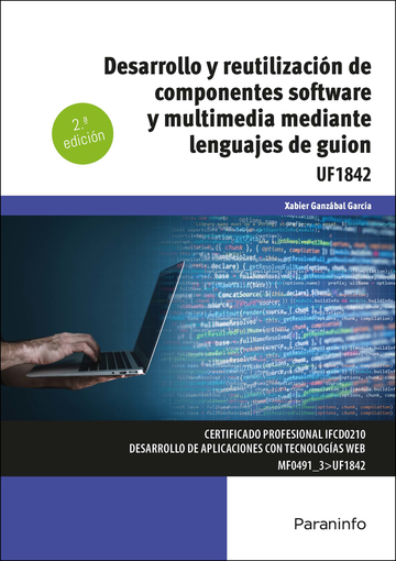 Desarrollo y reutilizacin de componentes software y multimedia mediante lenguajes de guin