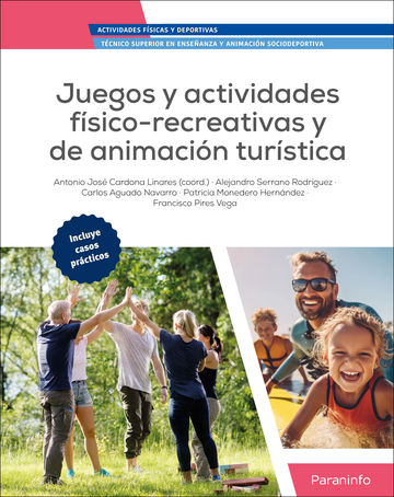 Juegos y actividades fsico recreativas y de animacin turstica