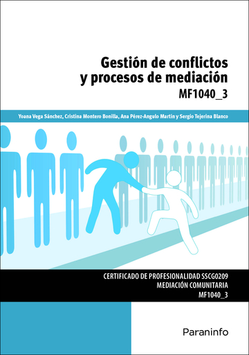 Gestin de conflictos y procesos de mediacin