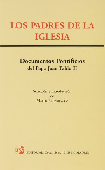 Los Padres de la Iglesia. Documentos pontificios de Juan Pablo II