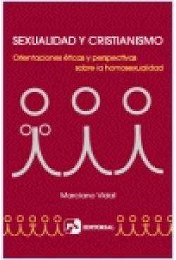 Sexualidad y cristianismo. Orientaciones  sobre la homosexualidad