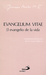 Evangelium vitae. El evangelio de la vida