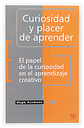 Curiosidad y placer de aprender