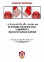 La imposicin de costas en la primera instancia civil . Legalidad y discrecionalidad judicial