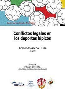 Conflictos legales en los deportes hpicos. Preguntas y respuestas