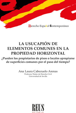 La usucapin de elementos comunes en la propiedad horizontal