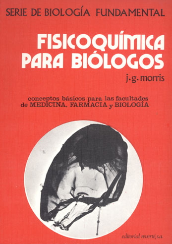 Fisicoqumica para bilogos. Serie de biologa fundamental