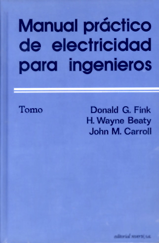 Manual prctico de Electricidad para Ingenieros. Obra completa