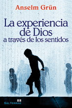 Experiencia de Dios a travs de los sentidos, La