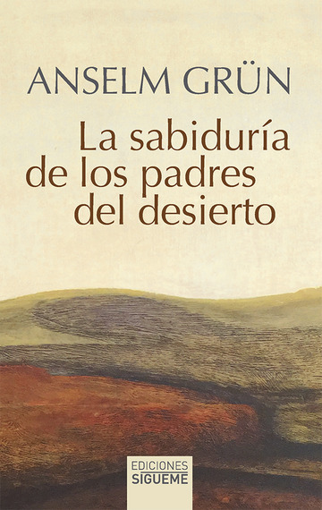 La sabidura de los padres del desierto