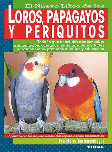Loros, papagayos y periquitos