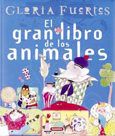 El gran libro de los animales de gloria fuertes 