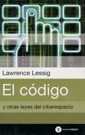 El cdigo y otras leyes del ciberespacio