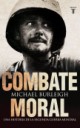 Combate moral Una historia de la Segunda Guerra Mundial