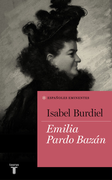 Emilia pardo bazn (coleccin espaoles eminentes)