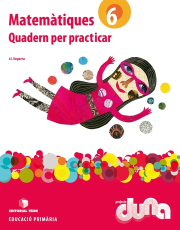 Matemtiques 6. Projecte Duna - Quadern per practicar