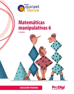 Matemticas manipulativas 6 EP - Quinzet-Derive. ProDigi