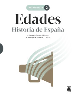 Edades 2. Historia de Espaa 2 BACH.