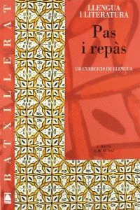 Pas i reps 1. Llengua 1 Batxillerat + solucionari