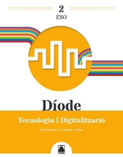 Dode 2. Tecnologia i digitalitzaci 2 ESO