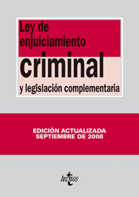 Ley de enjuiciamiento criminal y legislaciã³n complementaria