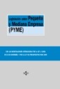 Legislacin sobre pequea y mediana empresa ( PYME )