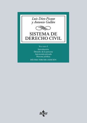 Sistema de derecho civil volumen i. parte general del derecho civil y personas jurdicas