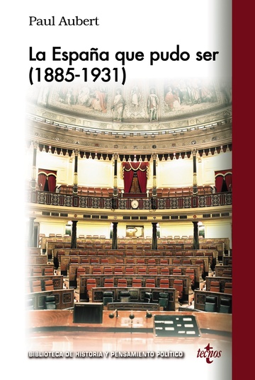 La Espaa que pudo ser (1885-1931)