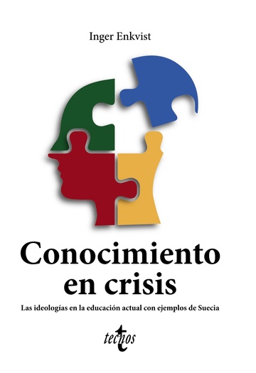 Conocimiento en crisis. Las ideologas en la educacin actual con ejemplos de Suecia